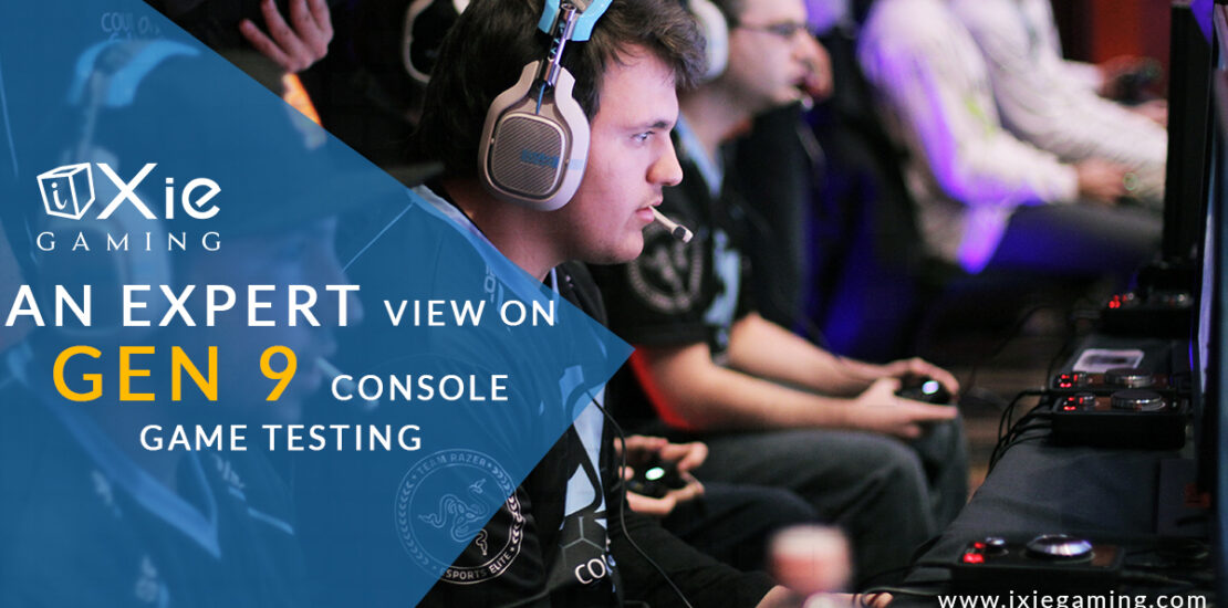 Gen 9 Console Game Testing