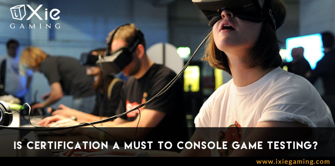 console game testing certification