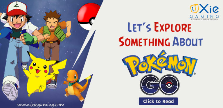 POKEMON GO: Let's Explore Something About Pokémon