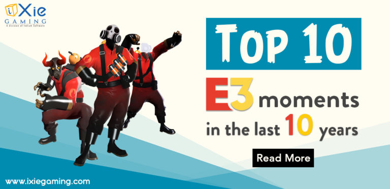 The 10 Most Memorable E3 Moments in the Past 10 Years