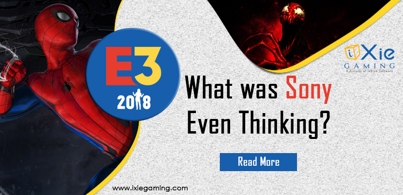 E3 2018 What was Sony Even Thinking-