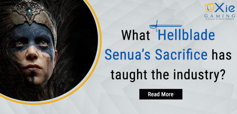 What Hellblade Senua’s Sacrifice Has Taught The Industry?