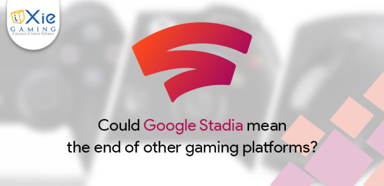 Could Google Stadia Mean The End Of Other Gaming Platforms