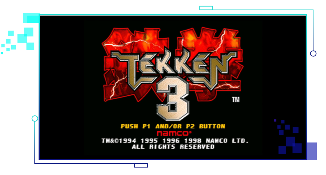  A Trip Down Memory Lane with Tekken 3