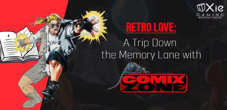 Retro Love – A Trip Down Memory Lane With Comix Zone